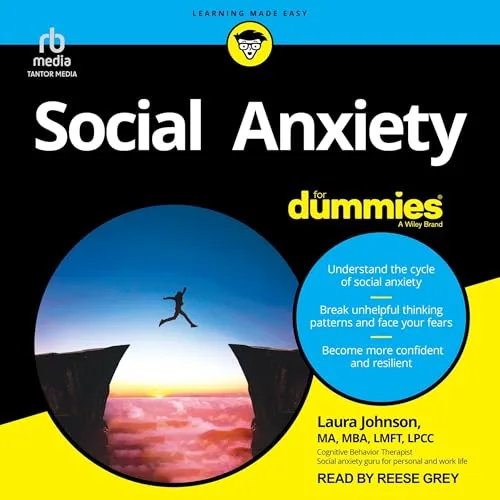 Social Anxiety for Dummies By Laura Johnson